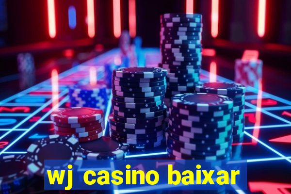 wj casino baixar